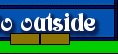 Go outside