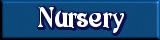 Nursery - Move cursor over the room image to see what is inside